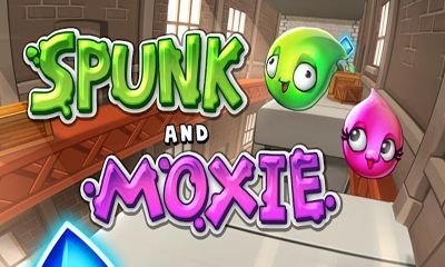 download Spunk and Moxie apk